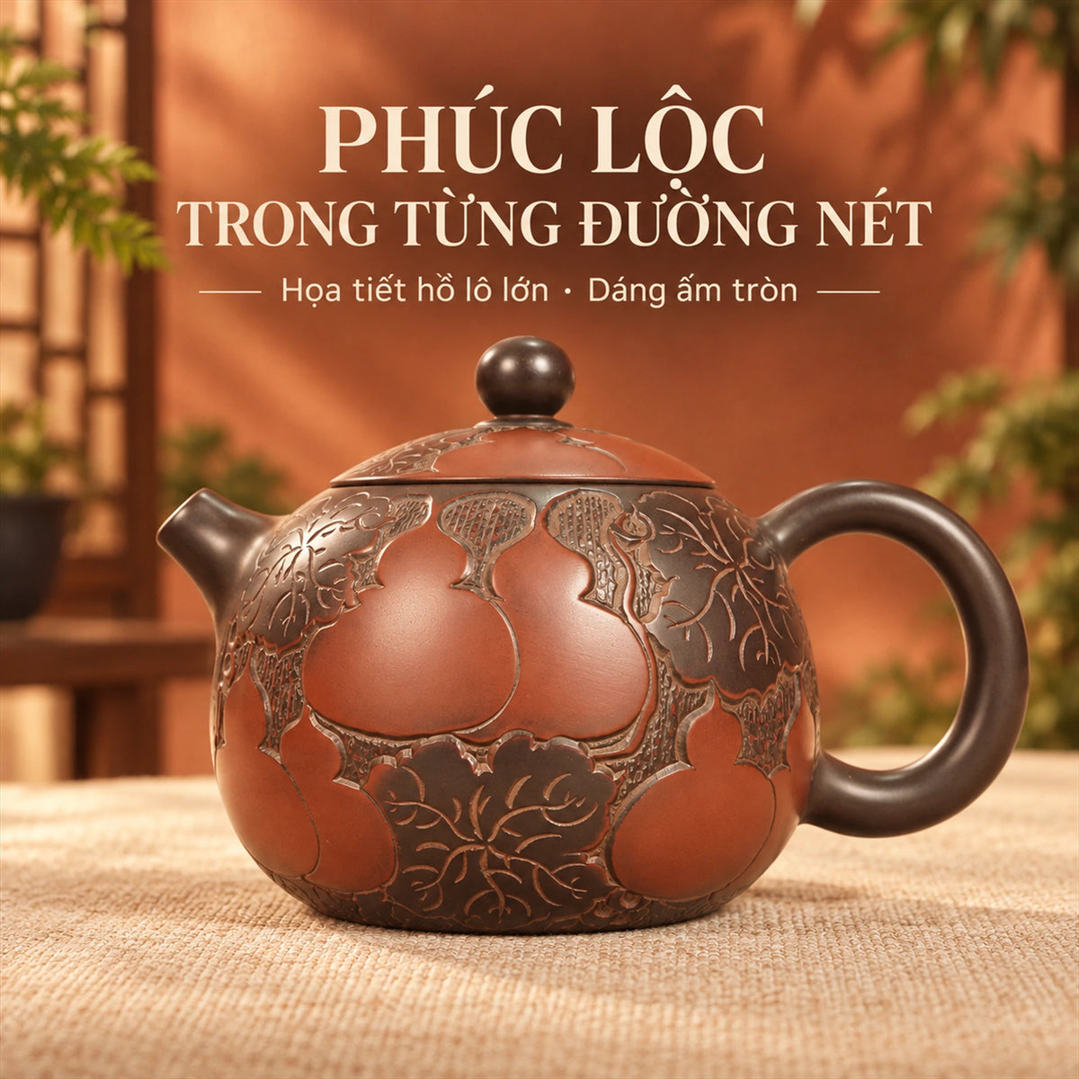 Ấm Nê Hưng · Phúc Lộc