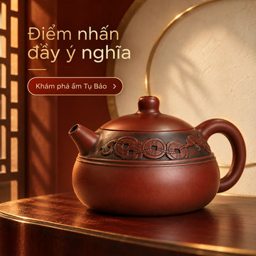 Ấm Nê Hưng · Tụ Bảo